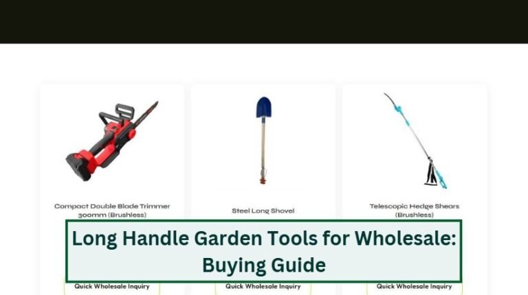 Long handle garden tools for wholesale